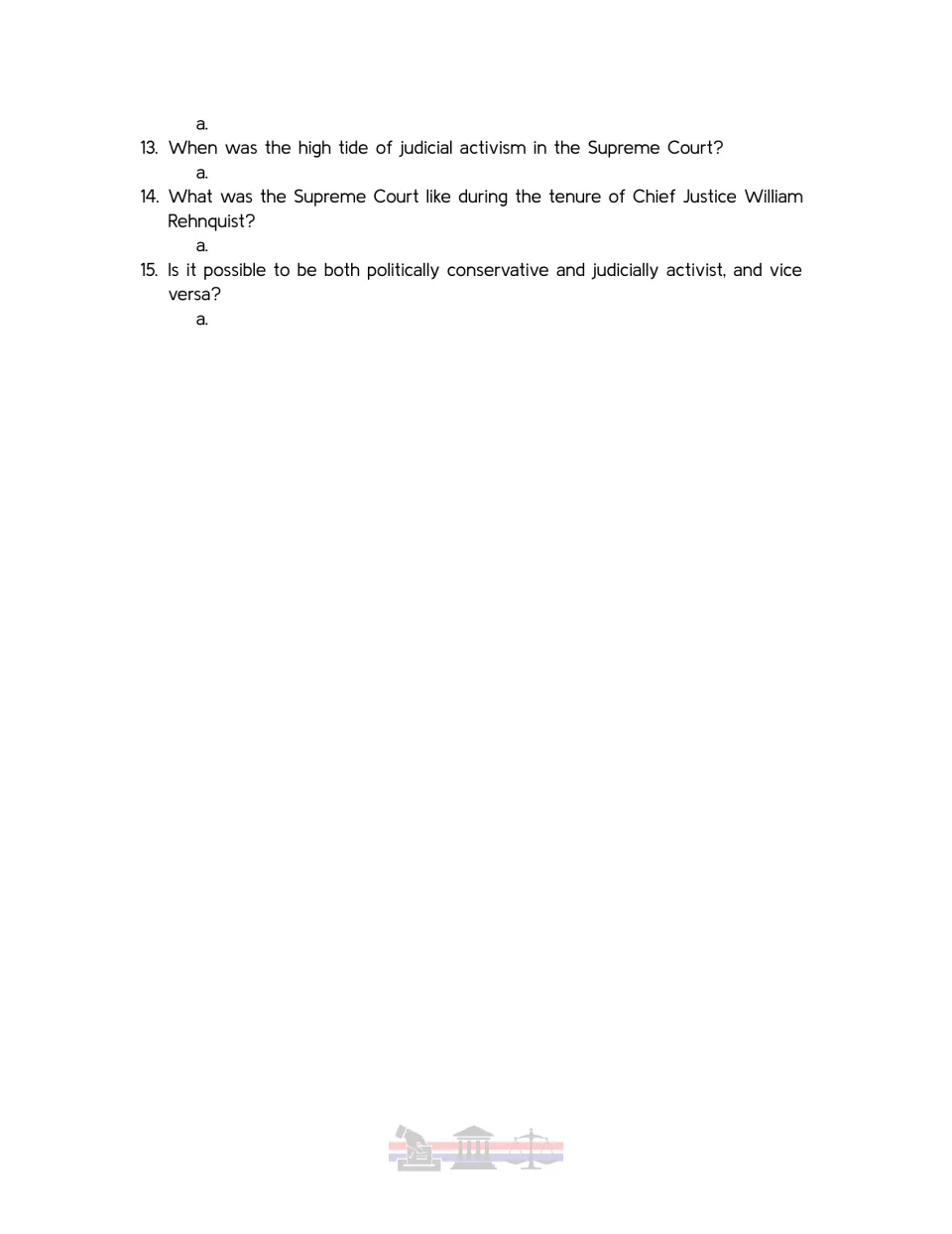 Video guide questions 13–15 on judicial activism, Chief Justice William Rehnquist and political conservatism.