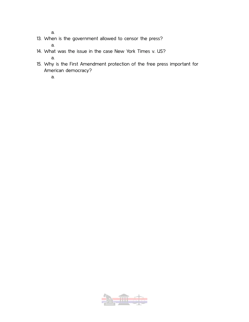 Video guide questions 13–15 on press censorship, New York Times v. US, and the free press in democracy.
