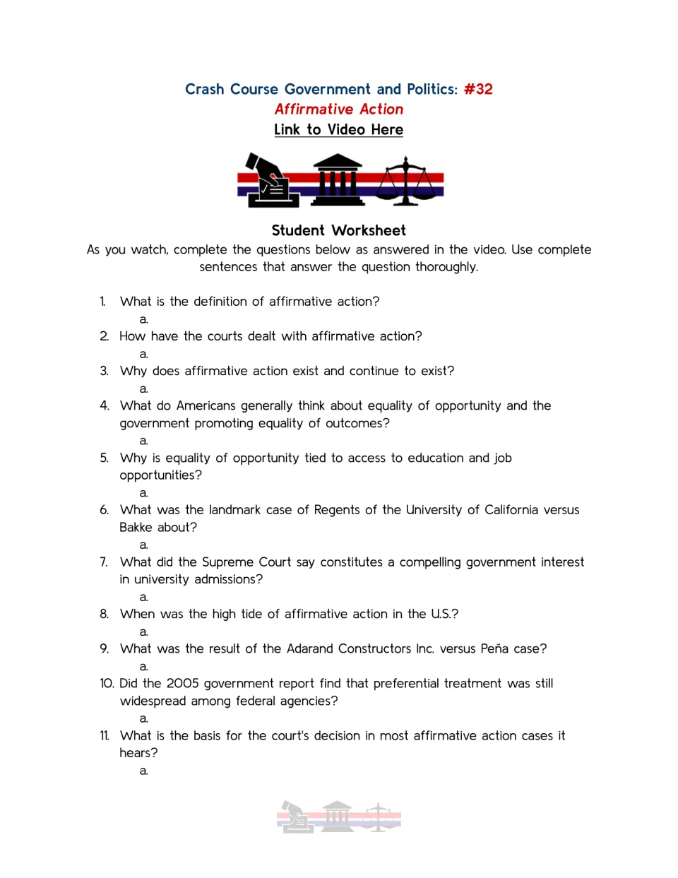 Affirmative action video worksheet: students answer questions 1 to 11 in complete sentences while watching the video