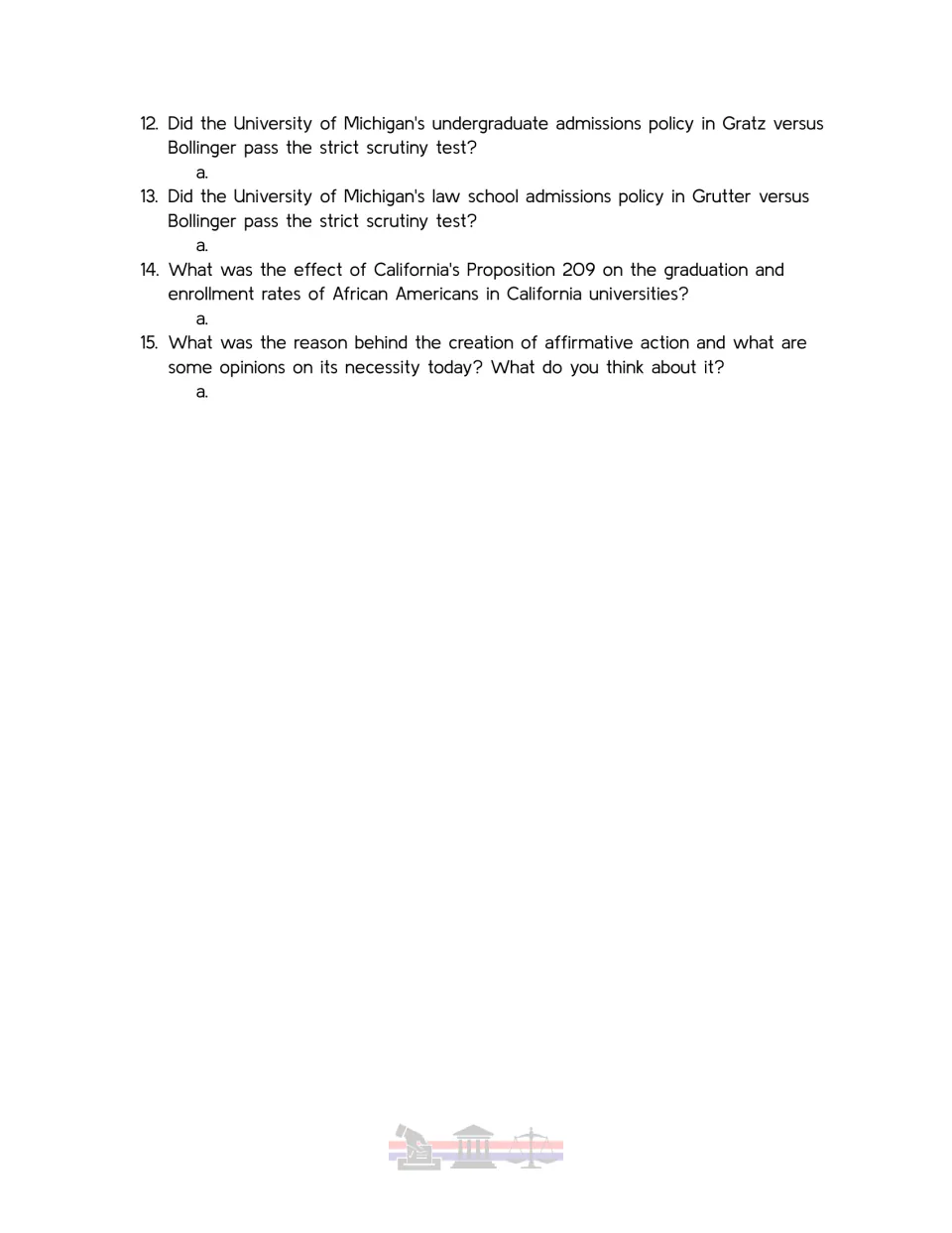 Affirmative action court cases: students answer questions 12 to 15 on Gratz, Grutter, Proposition 209 and opinion