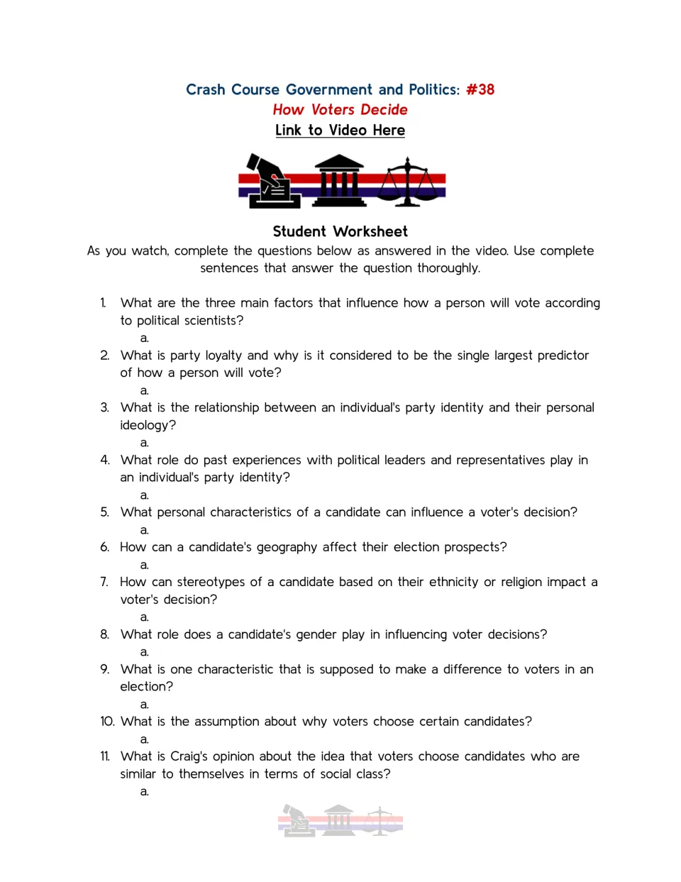 Video worksheet, questions 1–11: party loyalty, political identity, and candidate traits in voter decisions.