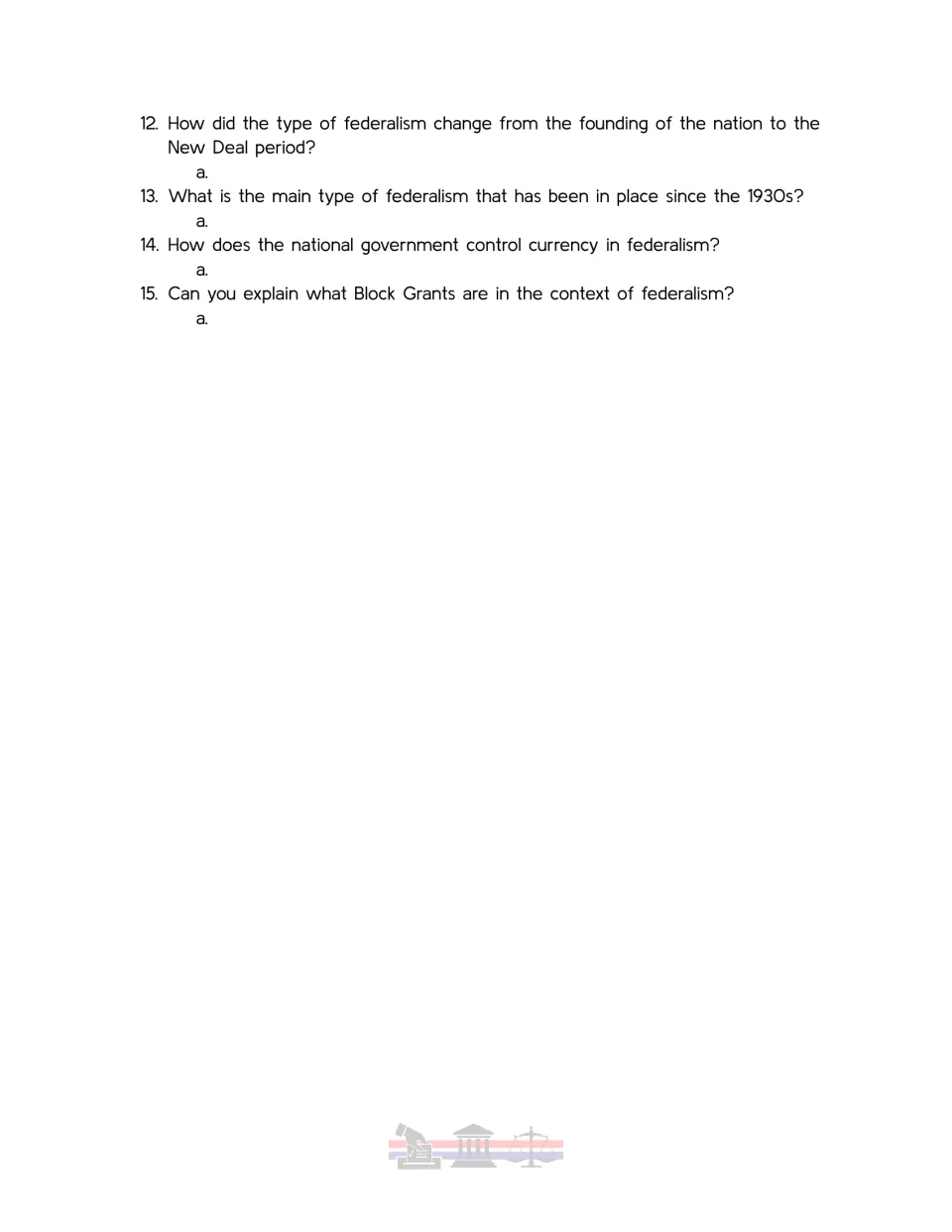 Federalism video guide, questions 12–15 on the New Deal, federalism since the 1930s, currency, and block grants.