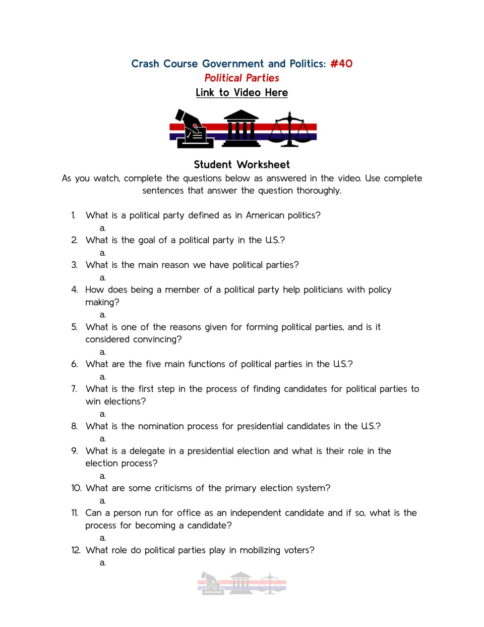 Political parties video guide: students answer 12 questions in full sentences on party goals, nominations and delegates