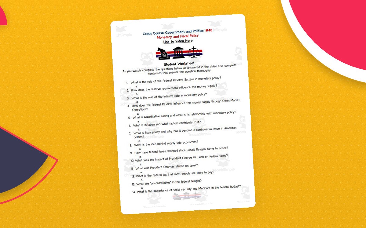 Crash Course: Government and Politics #48: Monetary and Fiscal Policy Worksheet preview