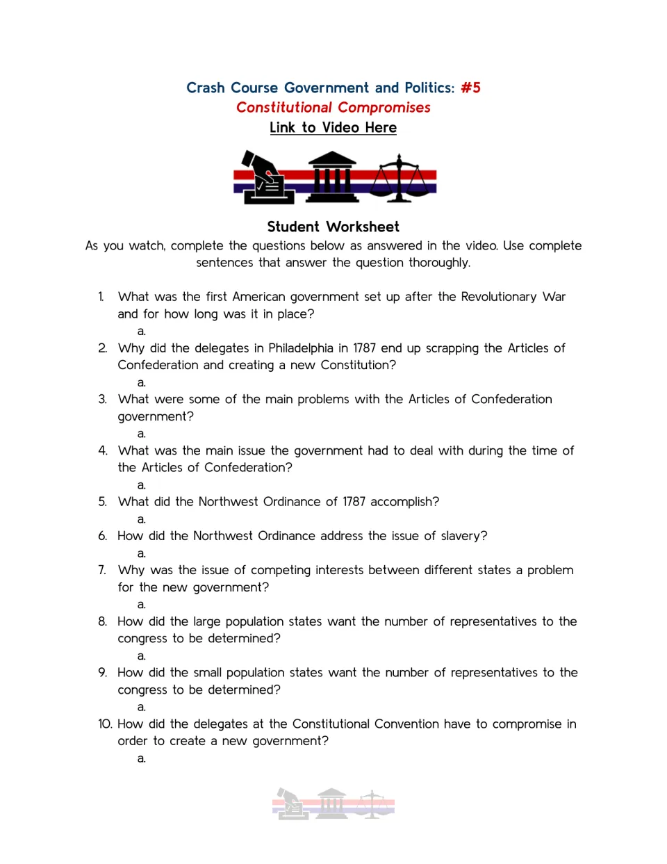 Constitutional Compromises: students answer 10 video questions on the Articles of Confederation and Northwest Ordinance