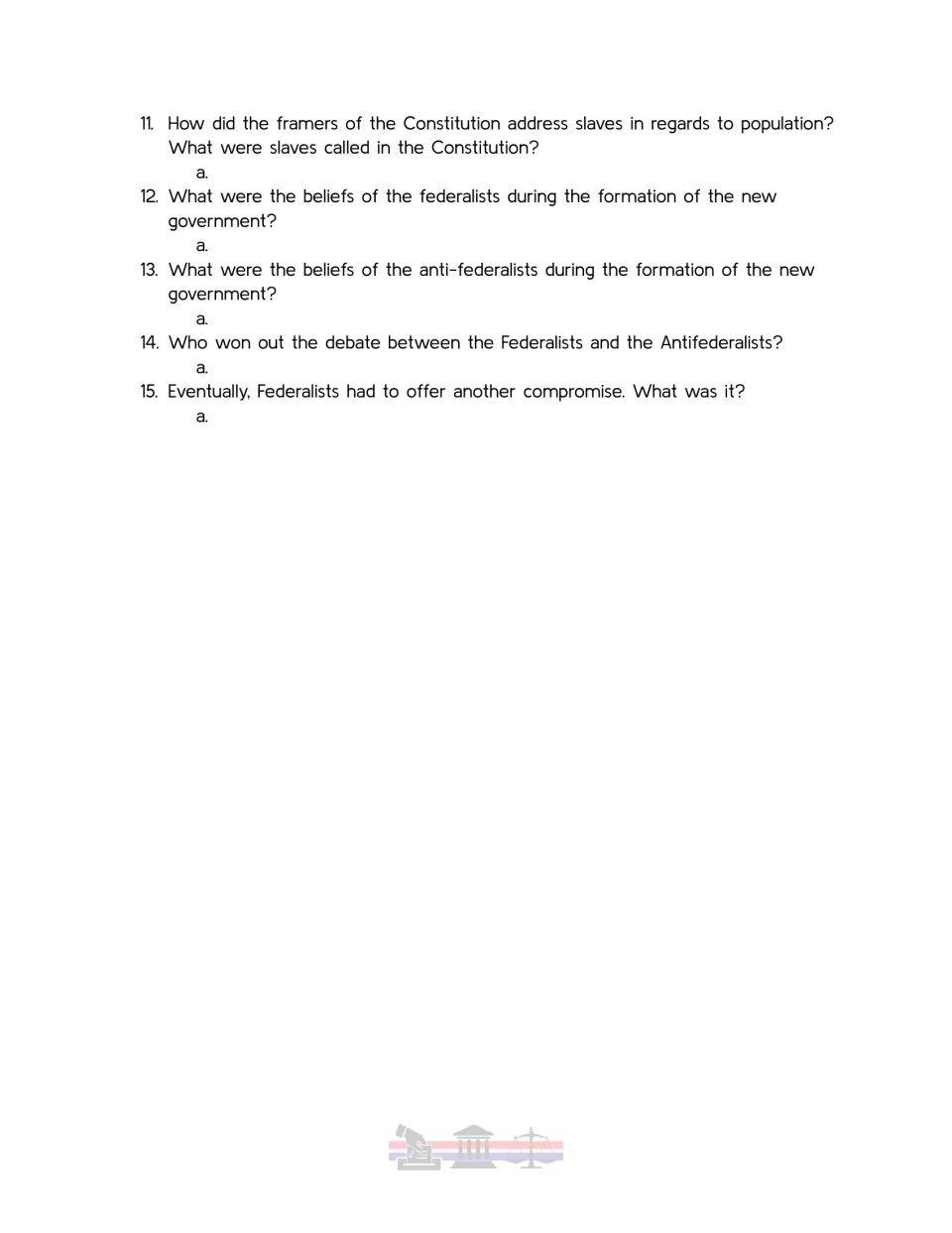 Federalists and Anti-Federalists: questions 11 to 15 ask how slaves were counted and what final compromise was offered