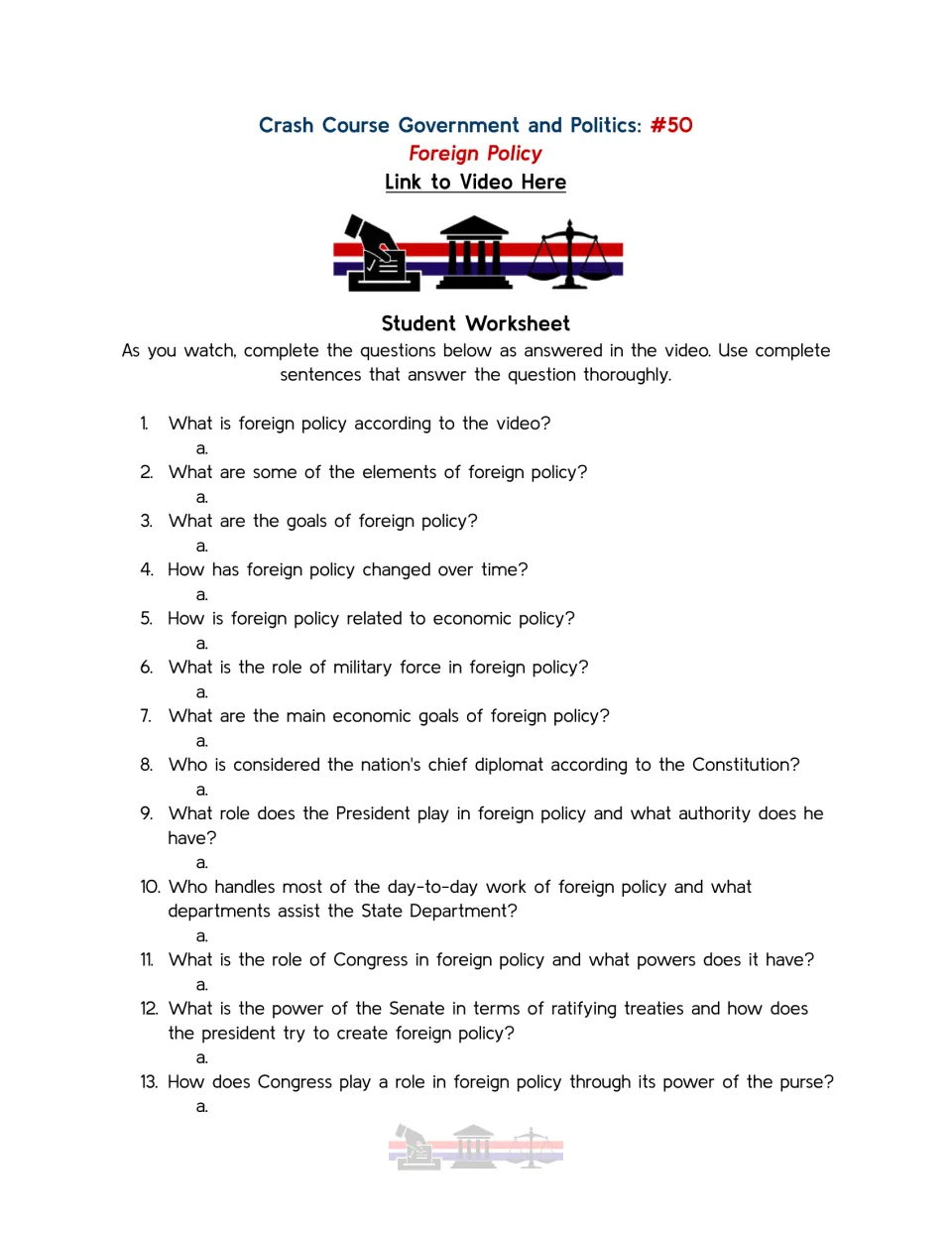 Video guide questions 1–13 on foreign policy goals, military force, and the roles of the president and Congress.