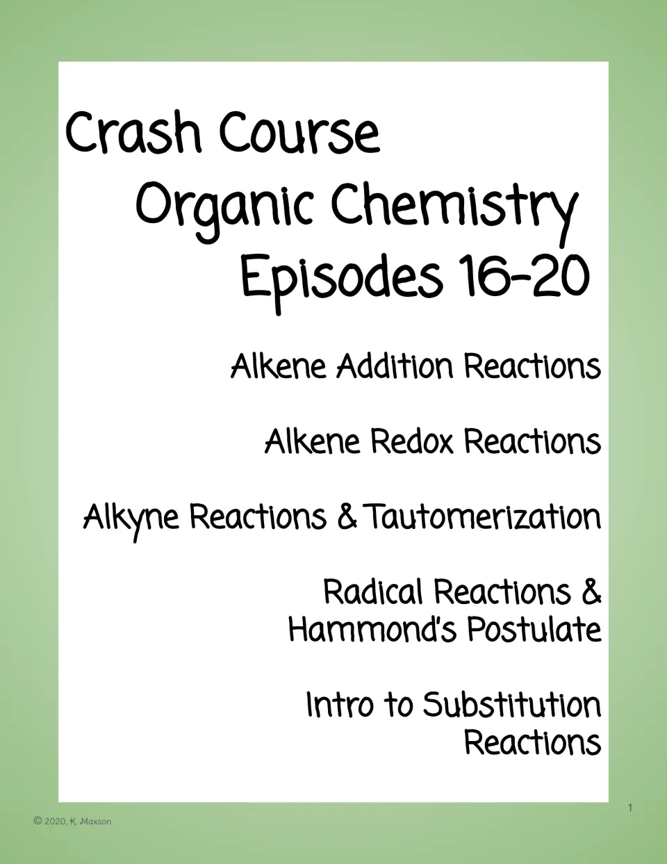 Cover for organic chemistry episodes 16–20, listing alkene, alkyne, radical, and substitution reactions