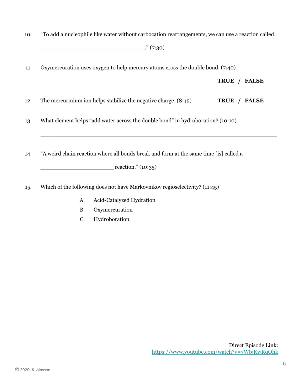 Episode 16 guide, questions 10–15: oxymercuration, hydroboration, and Markovnikov selectivity, with timestamps