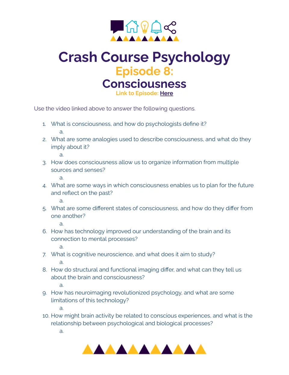 Episode 8 consciousness video guide: students answer 10 questions on states of consciousness and brain imaging