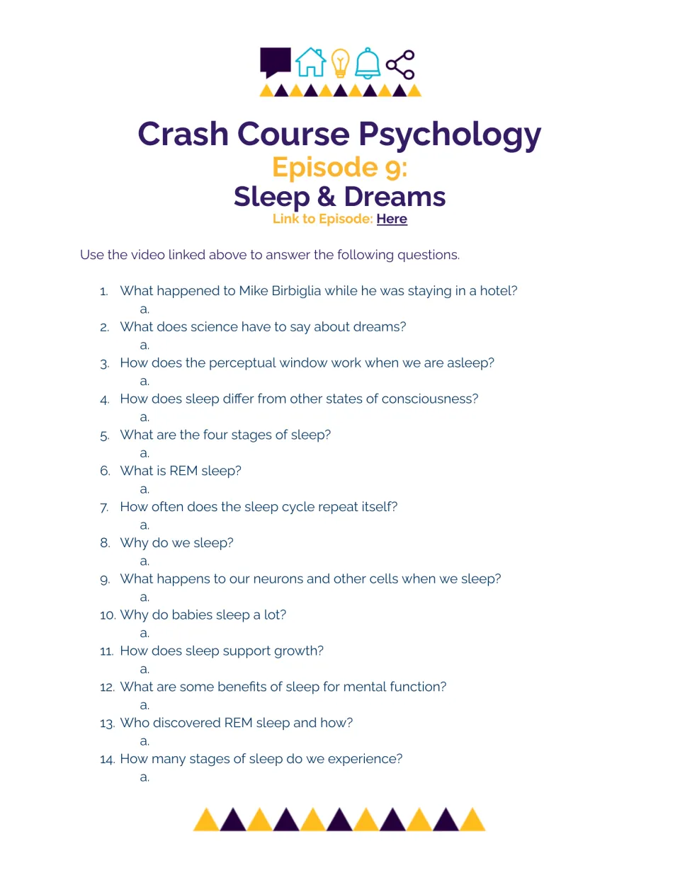 Sleep and dreams video questions: students answer 14 items on REM sleep, the four sleep stages and why we sleep