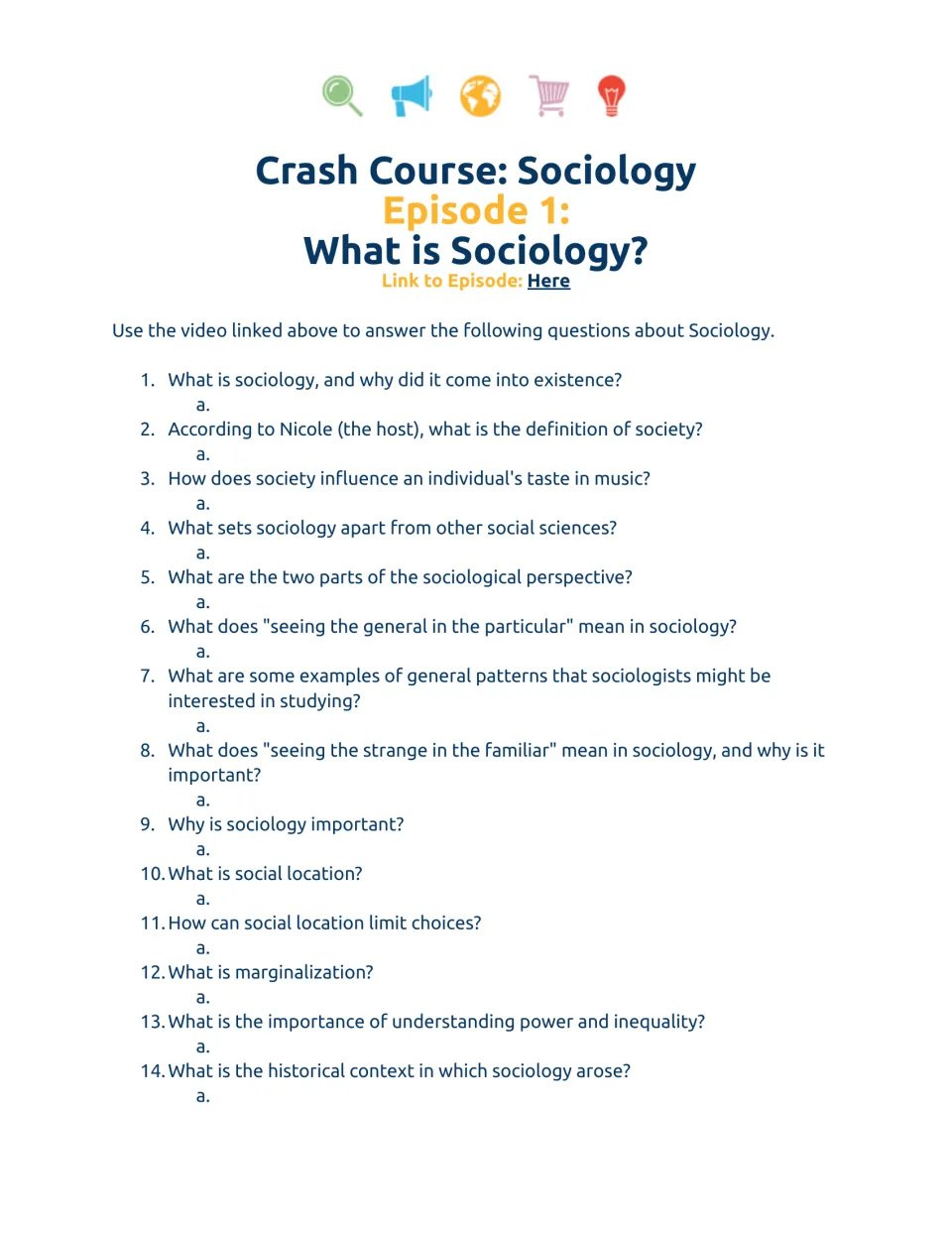 What is Sociology? video questions: students answer 14 questions on social location, marginalization and perspective