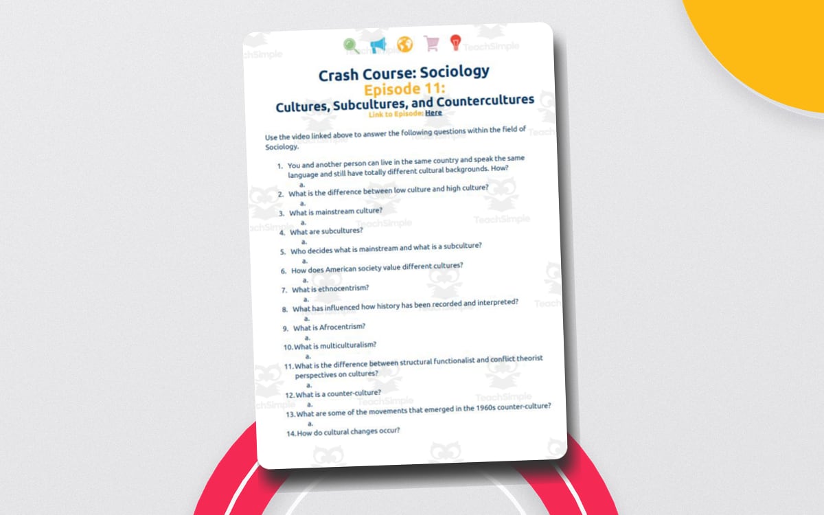 Crash Course Sociology #11: Cultures, Subcultures, and Countercultures Worksheet preview