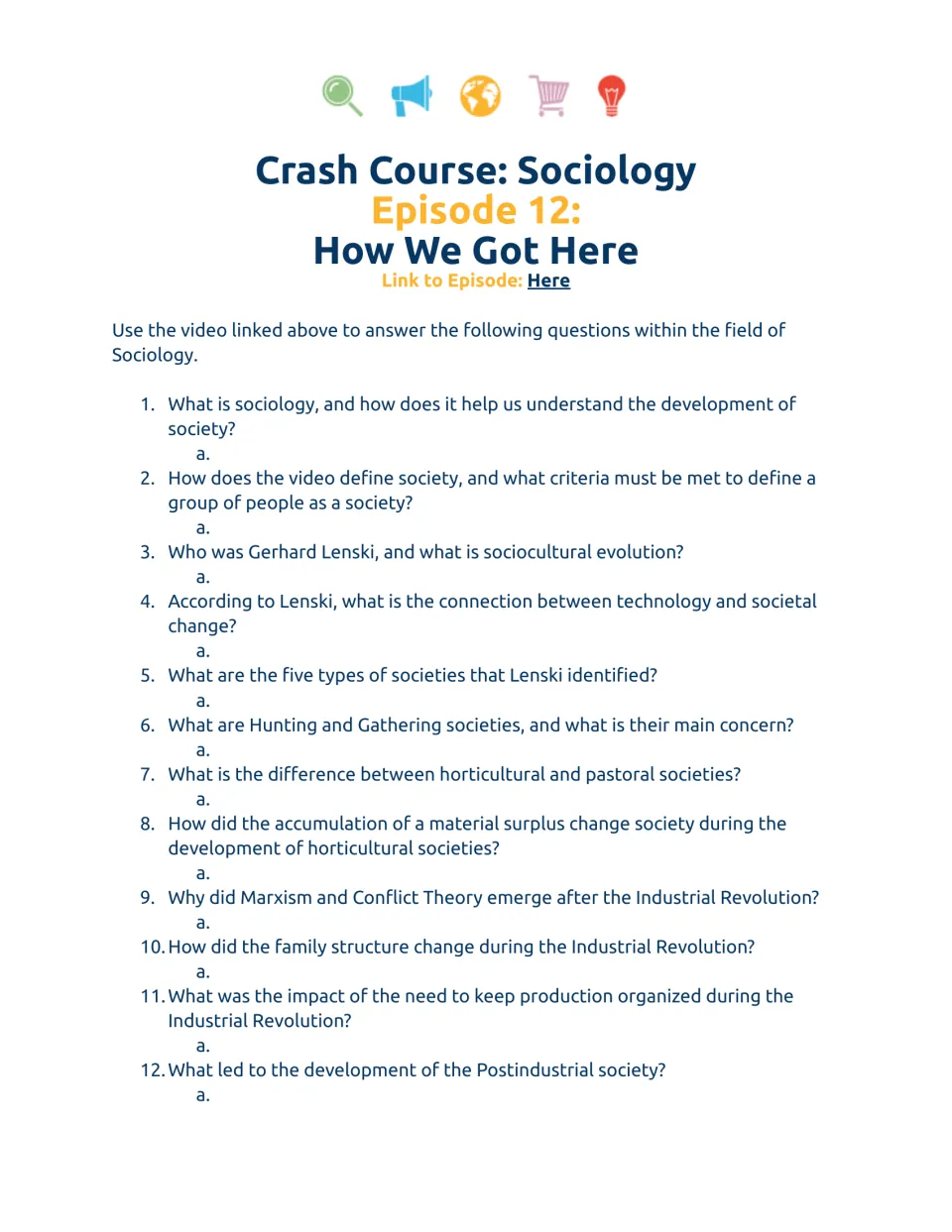 Video worksheet questions 1–12 on sociology, Lenski's society types, and the Industrial Revolution.
