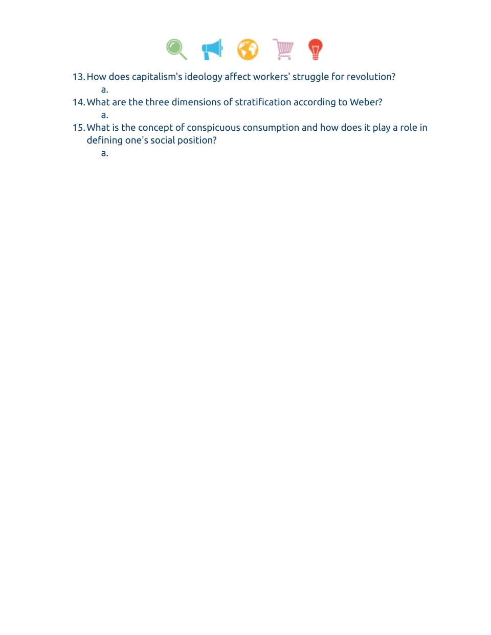 Video worksheet questions 13–15 on capitalism's ideology, Weber's dimensions, and conspicuous consumption.