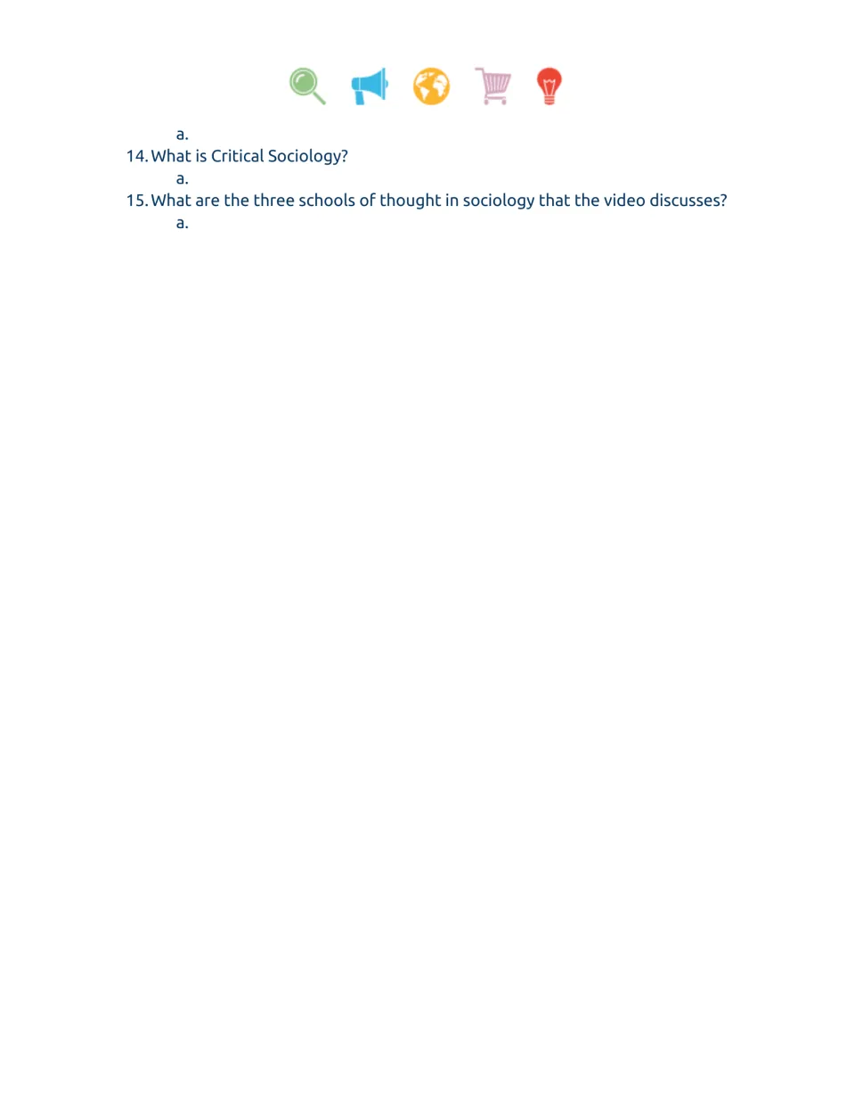 Student worksheet questions 14–15 ask about critical sociology and the video's three schools of thought.