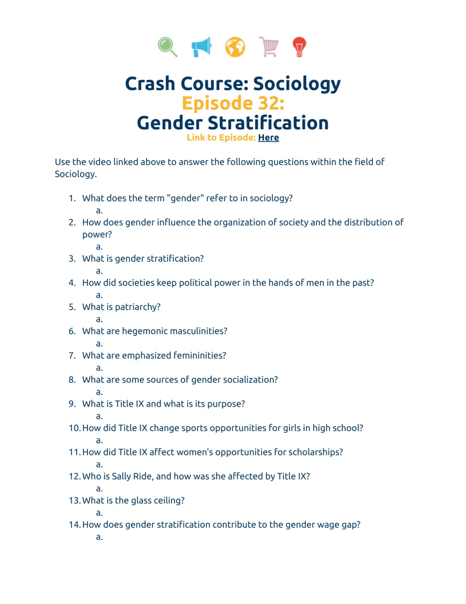 Gender stratification video questions: students answer 14 items on patriarchy, Title IX, the glass ceiling and the wage gap