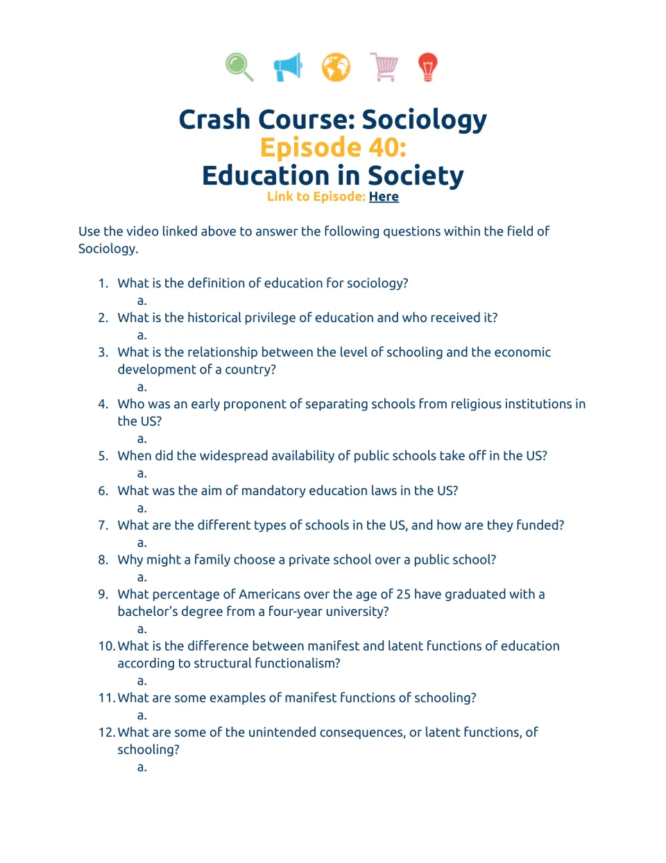 Video worksheet questions 1–12: education history, school funding, and manifest and latent functions.