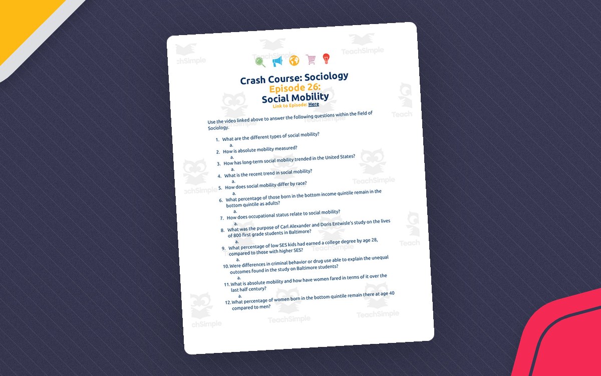 Crash Course Sociology Episode | 26 Social Mobility preview: Two worksheet pages