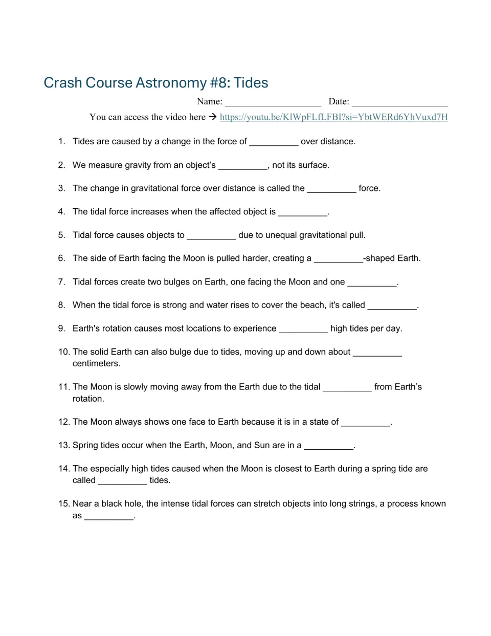 Video guide worksheet: 15 fill-in-the-blank questions on gravity, tidal forces, spring tides, and more.
