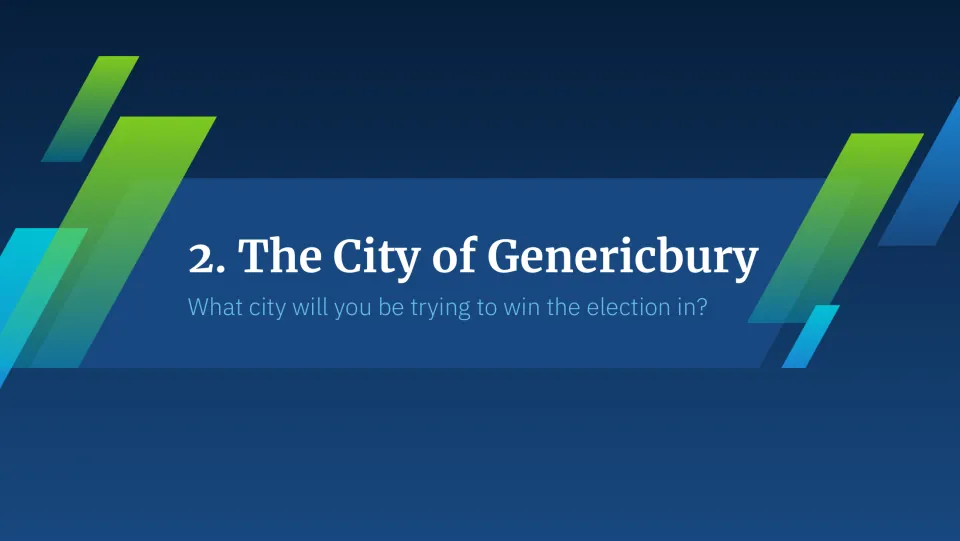 Section 2 title slide, The City of Genericbury, asking what city students will try to win the election in