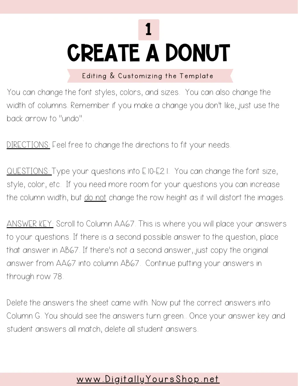 Editing the template, part 1: teachers change fonts and column widths, type questions into E10-E21 and enter answer key