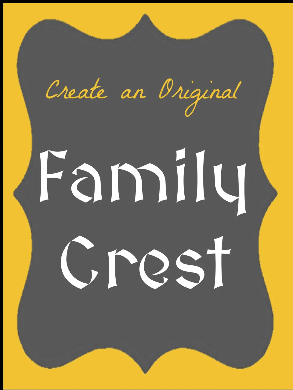 Cover reading Create an Original Family Crest, a design project where students build a personal coat of arms