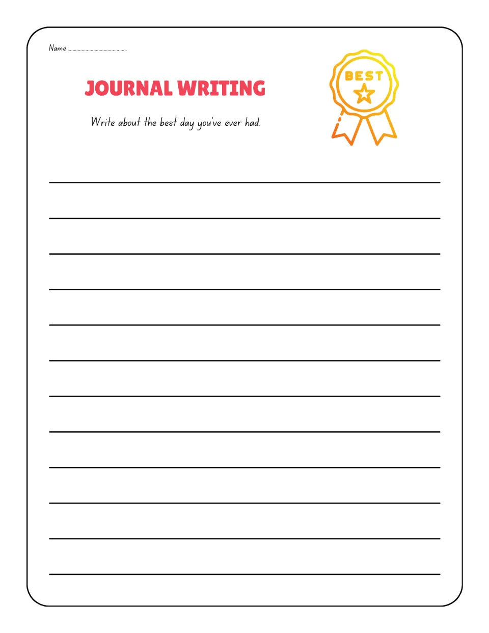 Journal prompt 3 asks students to recall a personal experience: 'Write about the best day you've ever had.'