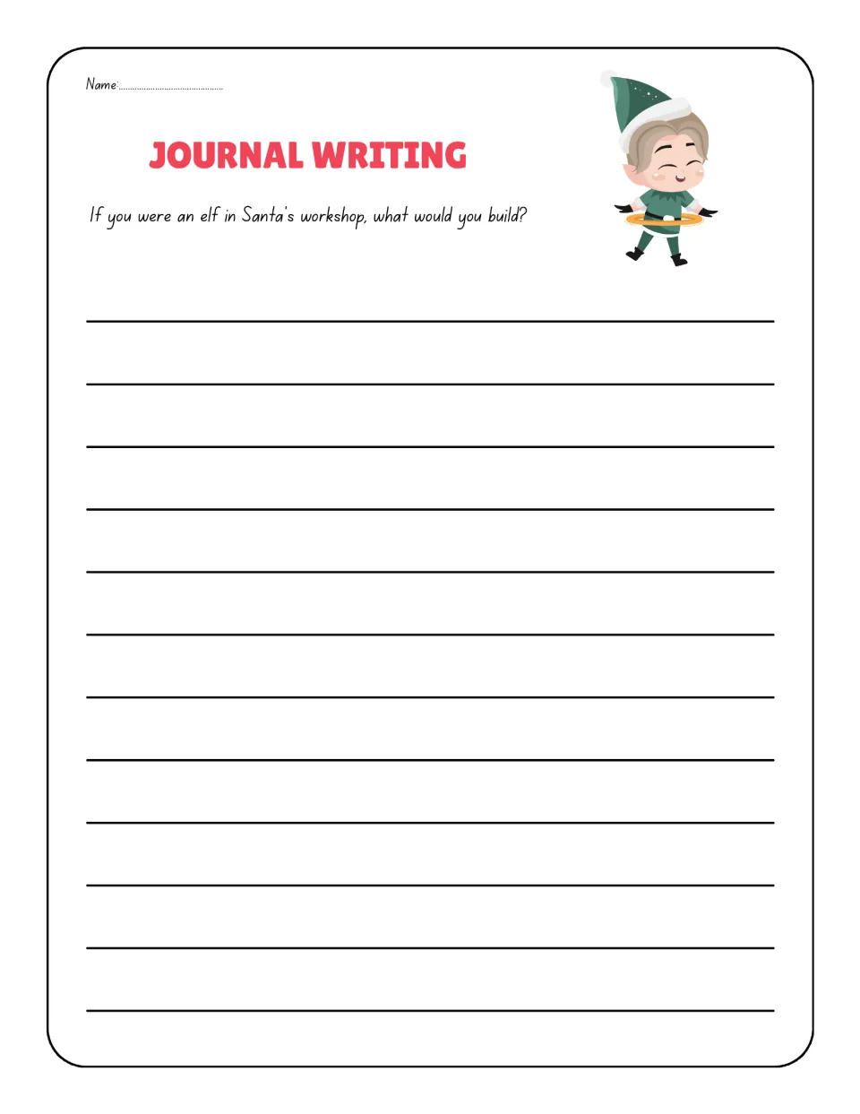 Journal prompt 7 asks students to imagine being an elf in Santa's workshop and decide what they would build.