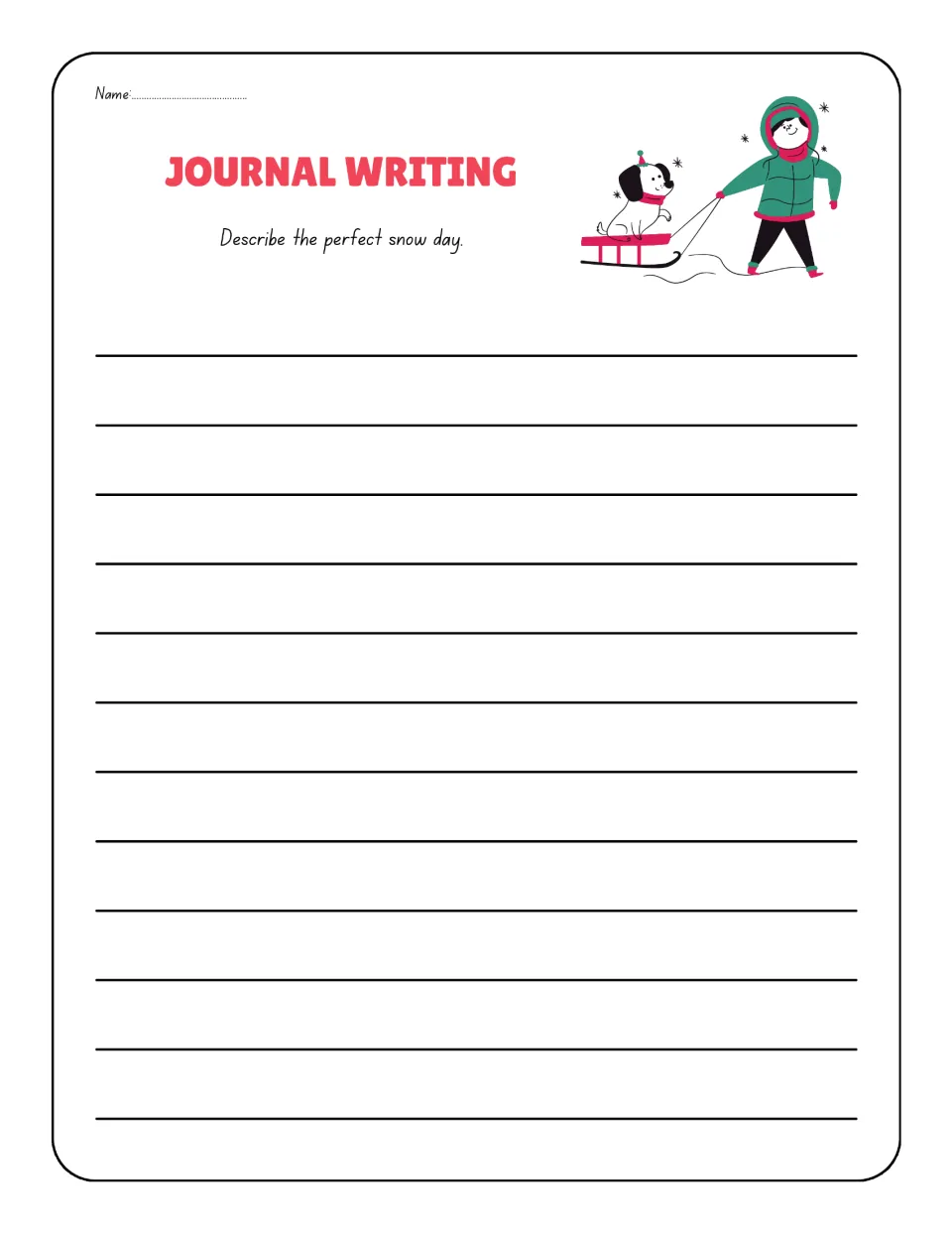 Journal prompt 8 asks students to 'Describe the perfect snow day' in a written response to a winter theme.