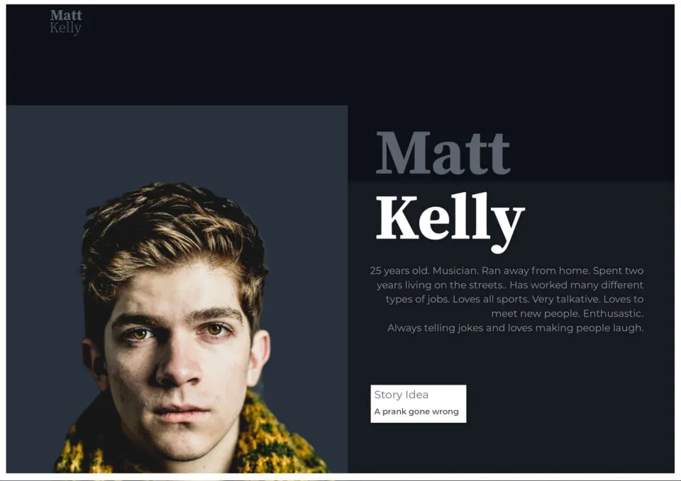 Matt Kelly profile: 25-year-old joke-loving musician who lived on the streets; students write about a prank gone wrong