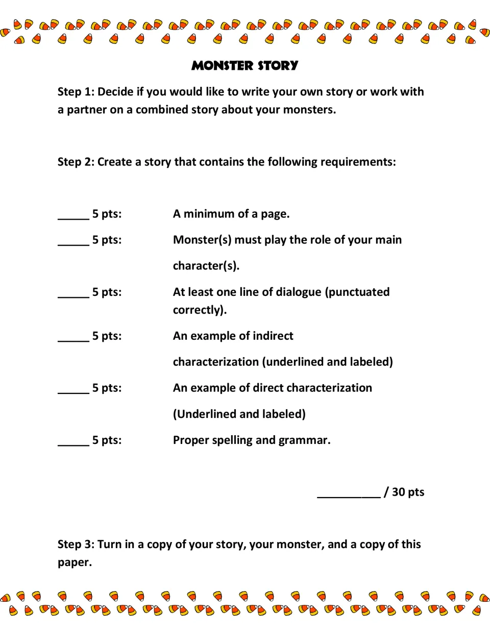 Monster story directions: write at least one page using dialogue and direct and indirect characterization.
