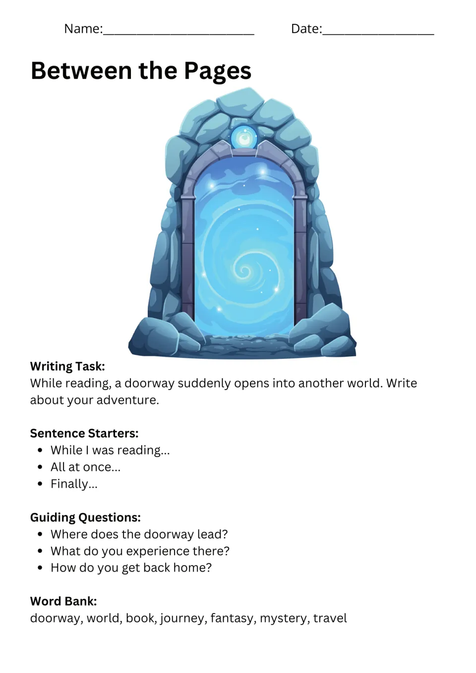Between the Pages: students write an adventure through a doorway that opens from a book into another world, with starters