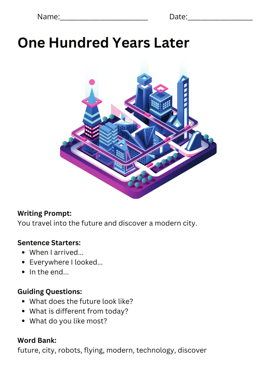 One Hundred Years Later prompt: discover a future city, with sentence starters, questions, and a word bank