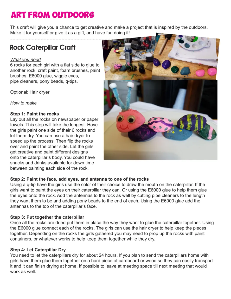Rock Caterpillar Craft: girls paint 6 rocks, add wiggle eyes and pipe-cleaner antennae, then glue them together