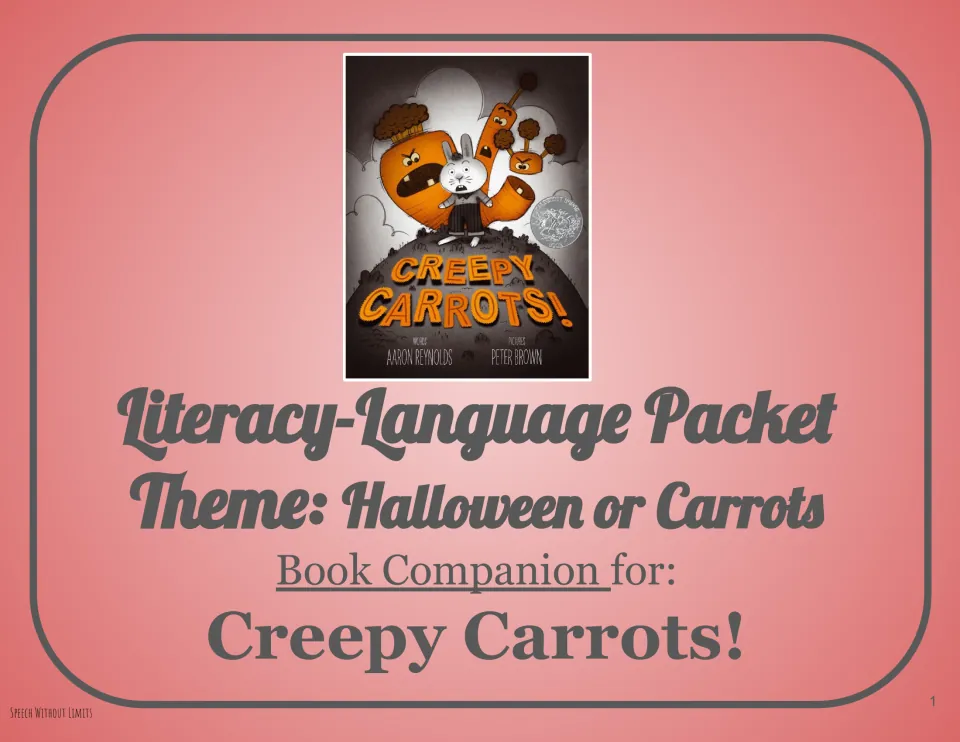 Cover of the Creepy Carrots! literacy-language companion packet, identifying a Halloween or carrots theme