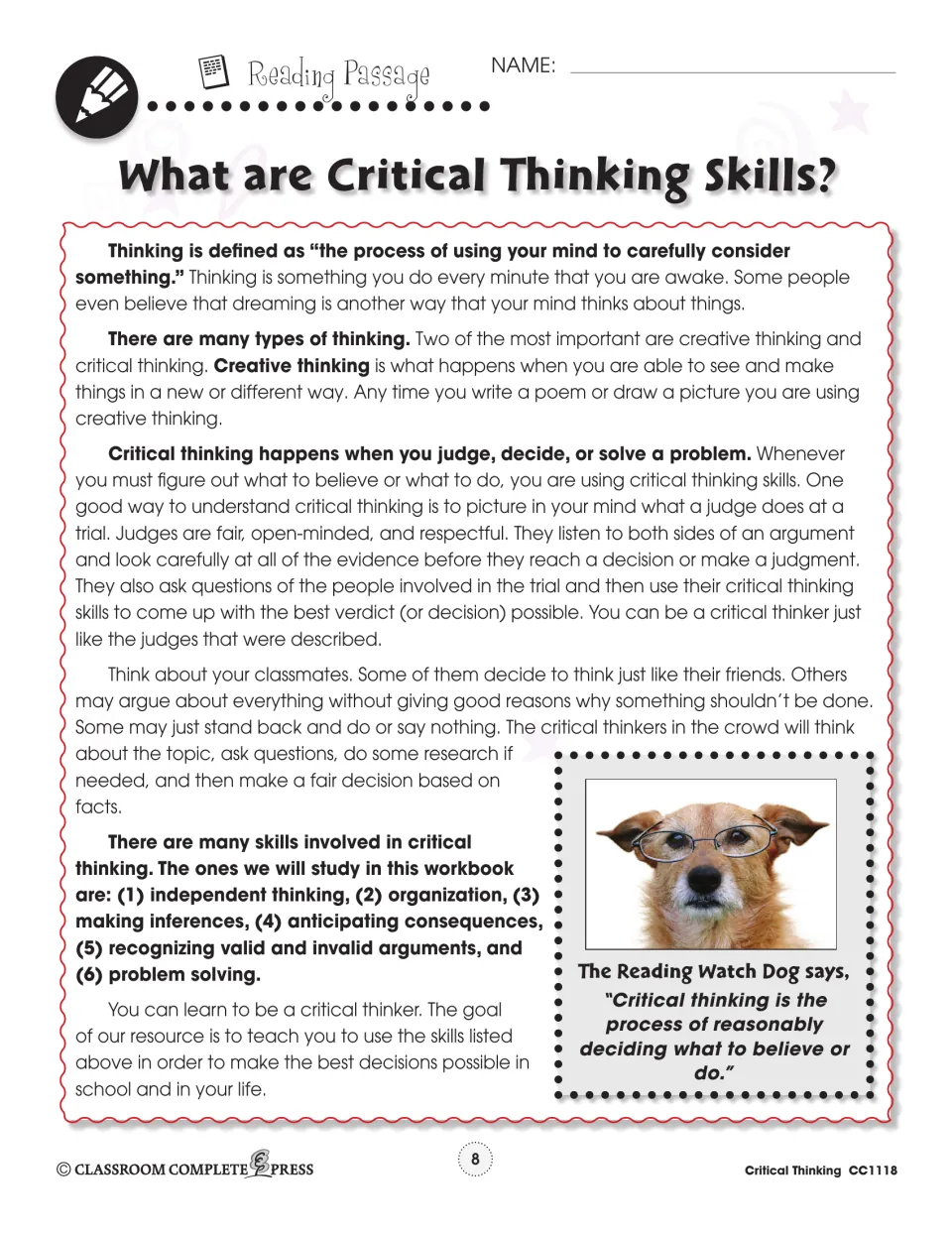 Reading passage defining thinking, creative and critical thinking, comparing a critical thinker to a judge at a trial