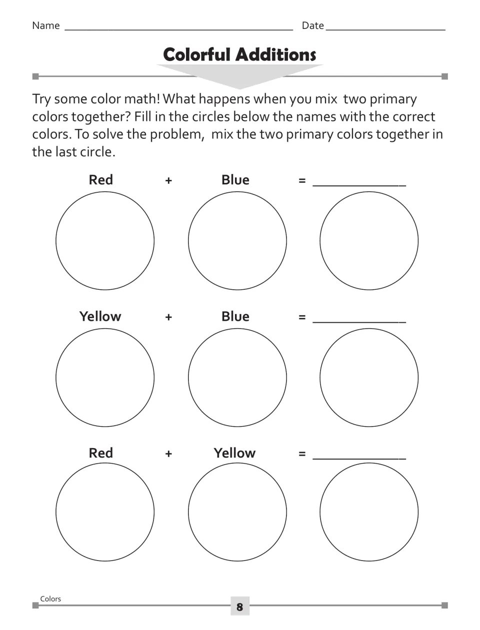 Colorful Additions activity asks students to mix red and blue, yellow and blue, and red and yellow to find new colors