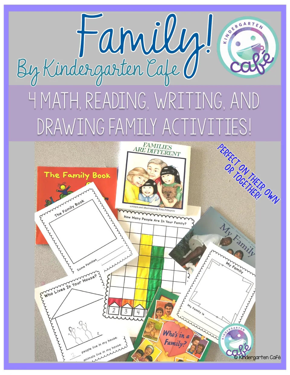 Family! by Kindergarten Cafe: cover for 4 math, reading, writing and drawing family activities shown beside picture books