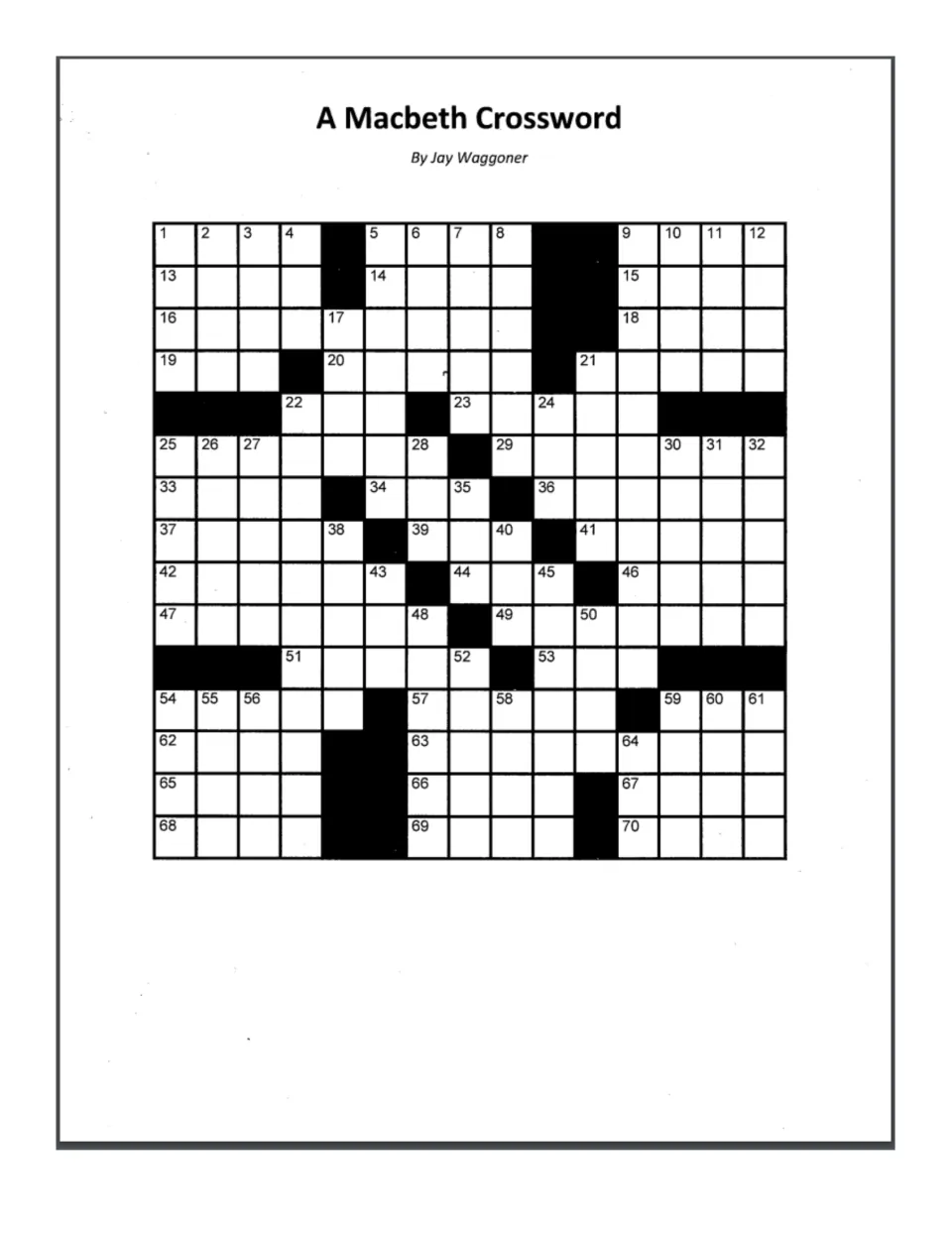 A Macbeth Crossword by Jay Waggoner: blank numbered puzzle with clue numbers 1 to 70 for students to fill in