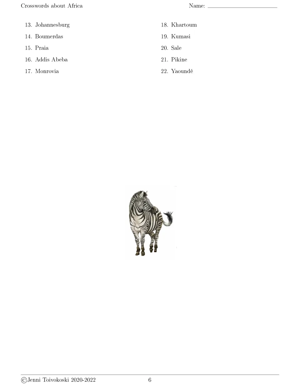 Crossword 4 continued: city clues 13 to 22, Johannesburg to Yaoundé, for students to match to a country; zebra art