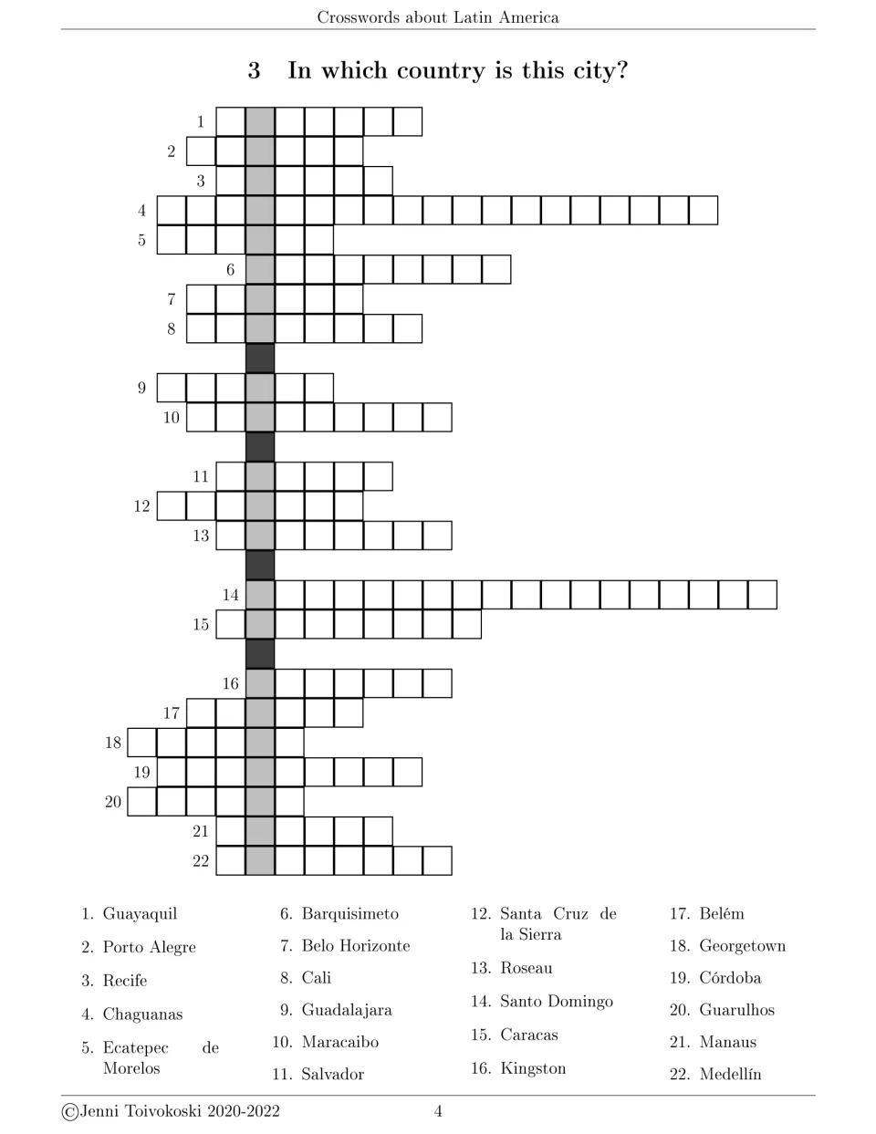 City and country crossword: students write the country for 22 cities such as Guayaquil, Recife, Cali and Medellín