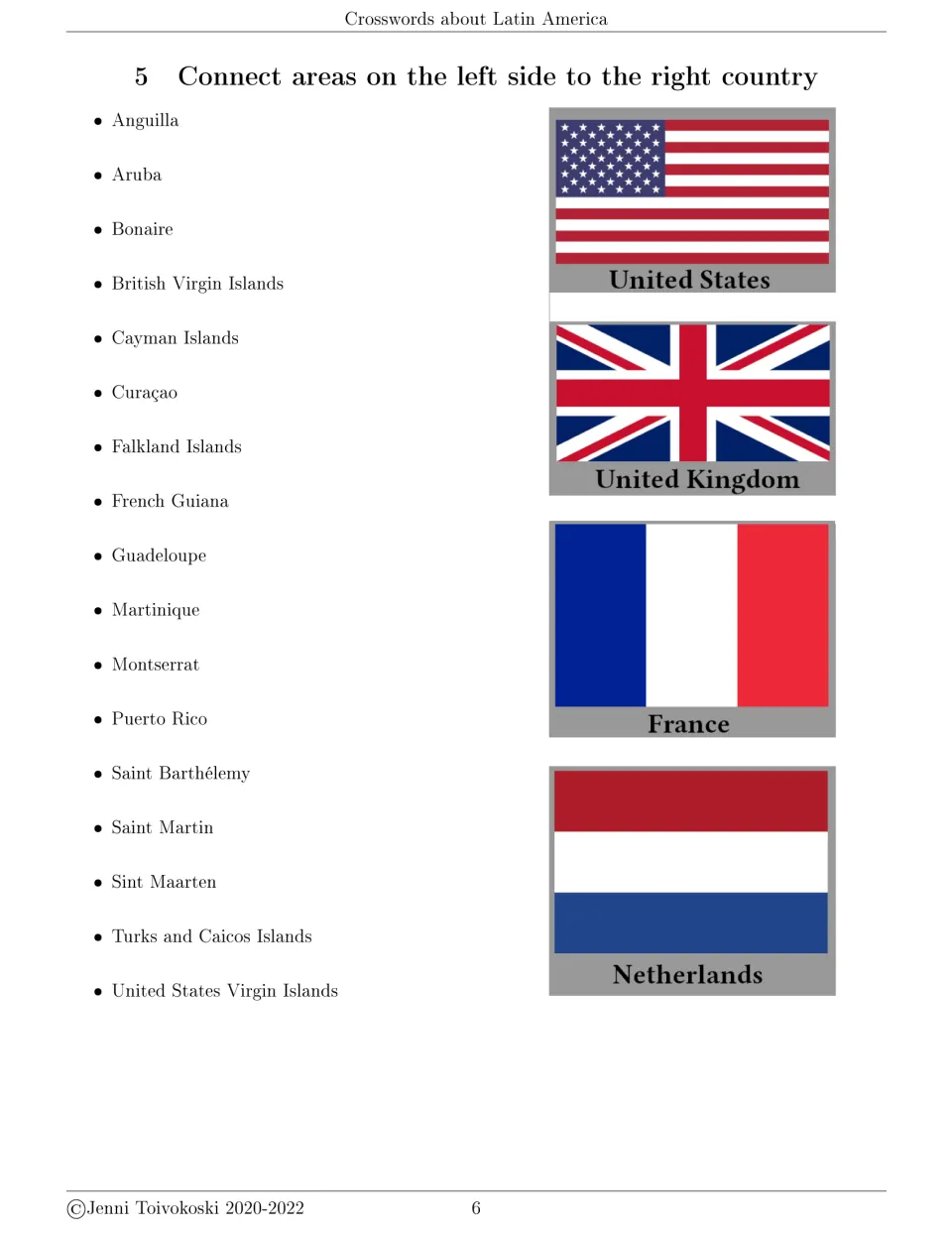 Territory matching: students connect 17 areas like Aruba and Puerto Rico to the US, UK, French or Dutch flag