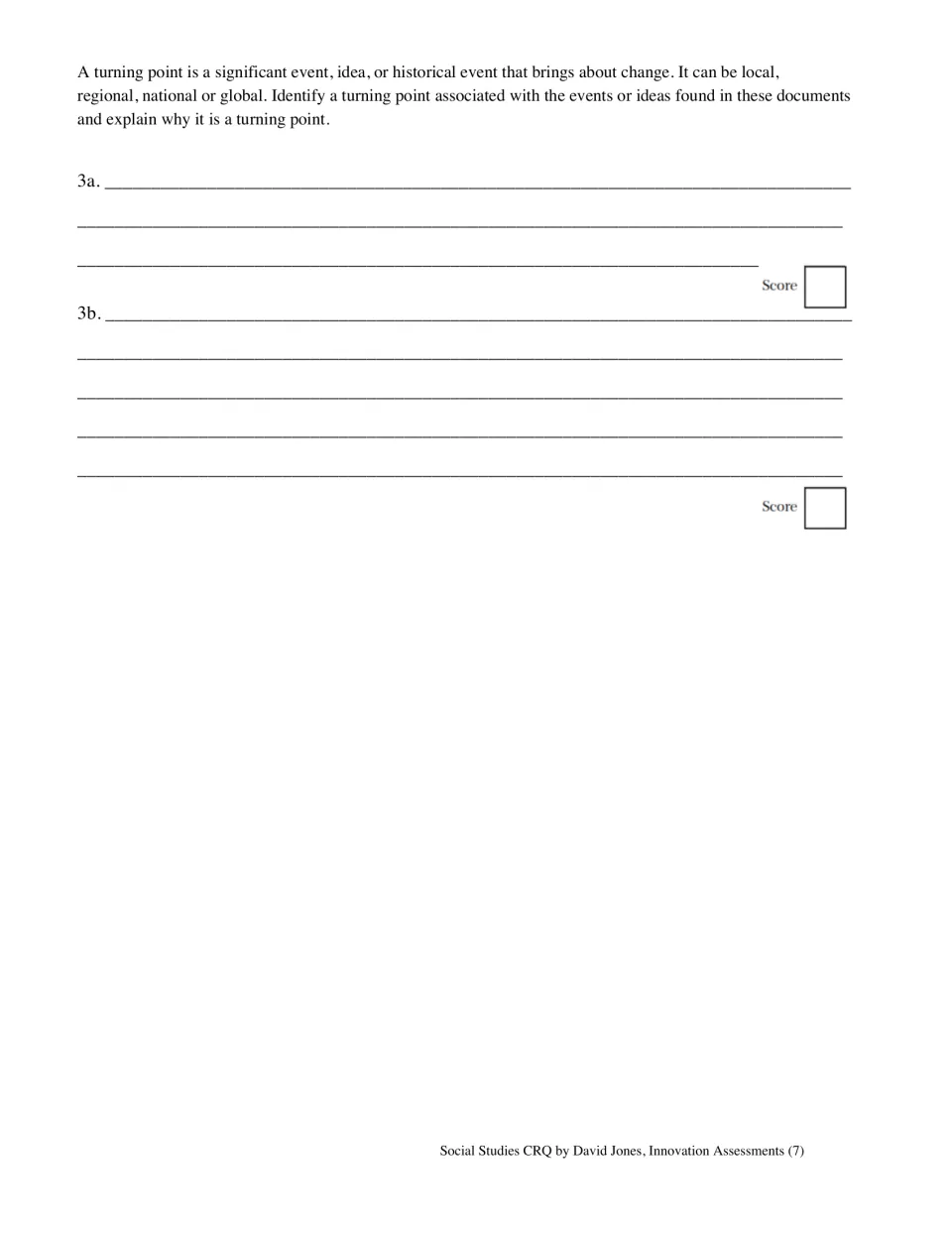 Turning point question 3a and 3b: students name a turning point linked to the Set 1 documents and explain why