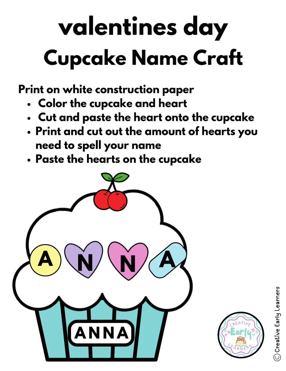 Valentine's Day cupcake name craft directions: color, cut and paste letter hearts to spell a name, shown with ANNA example