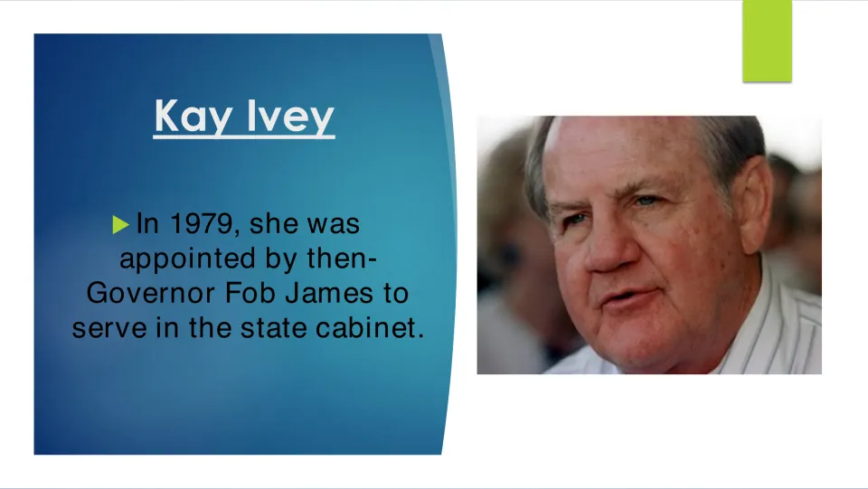 Biography slide describing Kay Ivey’s 1979 appointment to the state cabinet by then-Governor Fob James