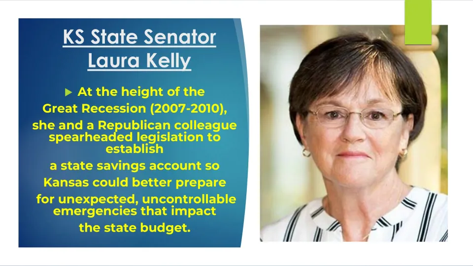 Biography slide on Laura Kelly and a Republican colleague leading legislation for a Kansas emergency savings account