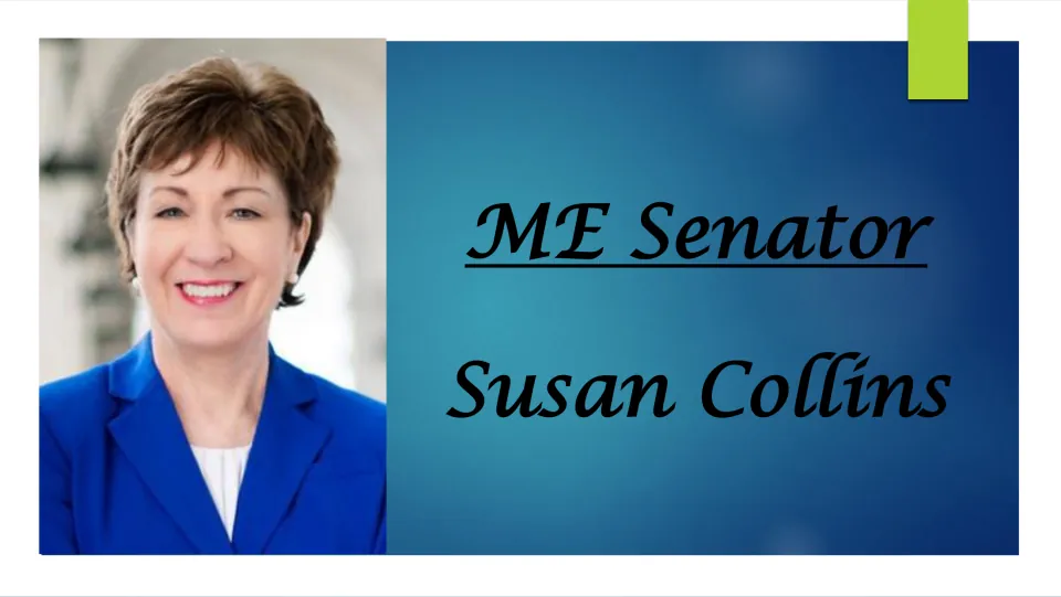 Cover slide for the Susan Collins biography, featuring her portrait and the heading 'ME Senator Susan Collins'