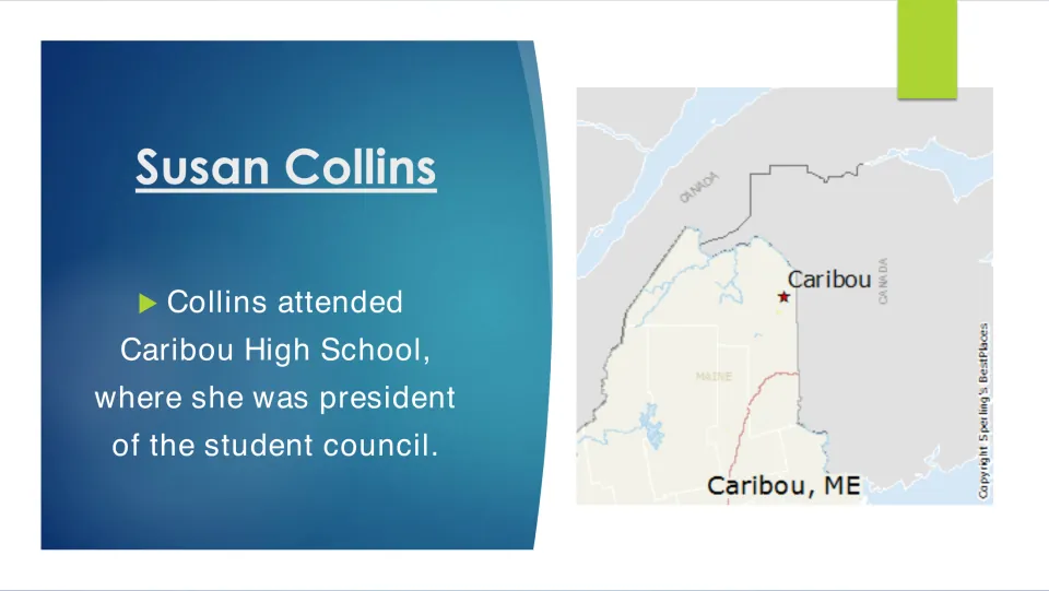 Education biography slide stating that Susan Collins attended Caribou High School and led its student council
