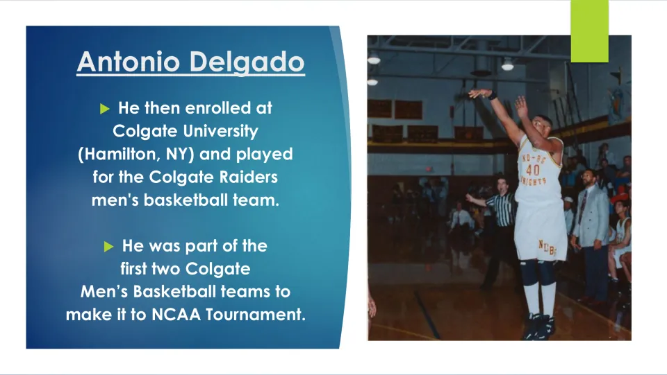 Biography slide on Delgado's Colgate basketball career and the team's first two NCAA Tournament appearances